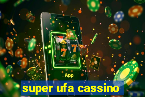 super ufa cassino